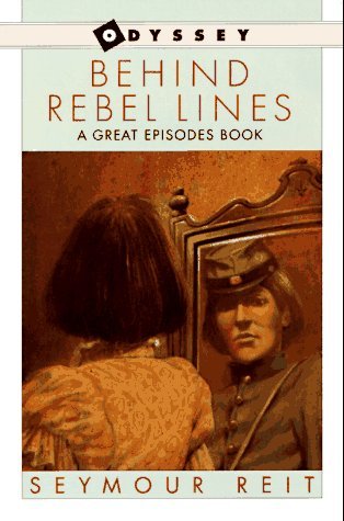 Stock image for Behind Rebel Lines : The Incredible Story of Emma Edmonds, Civil War Spy for sale by Better World Books