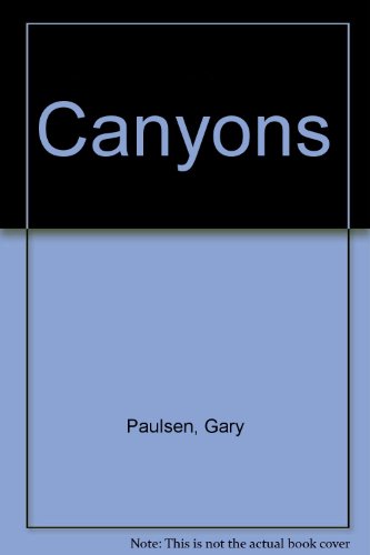 Canyons (9780606048842) by Paulsen, Gary