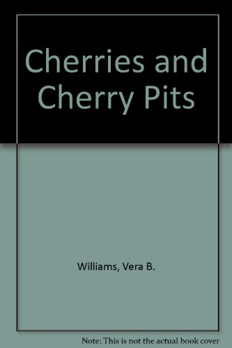 9780606048903: Cherries and Cherry Pits