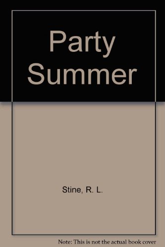 9780606049993: Party Summer (Fear Street Super Chillers, No. 1)