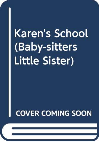 Karen's School (Baby-sitters Little Sister) (9780606051521) by Martin, Ann M.