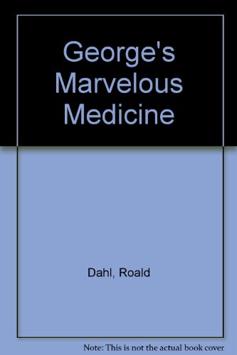Imagen de archivo de George's Marvelous Medicine a la venta por ThriftBooks-Dallas