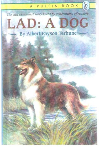 Lad: A Dog (9780606054072) by Terhune, Albert Payson