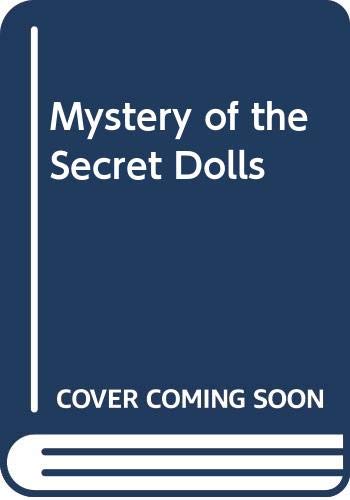 Mystery of the Secret Dolls (9780606054898) by Erwin, Vicki Berger