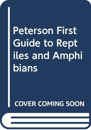 Peterson First Guide to Reptiles and Amphibians (9780606055376) by Conant, Roger