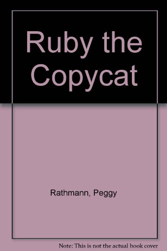 9780606055734: Ruby the Copycat