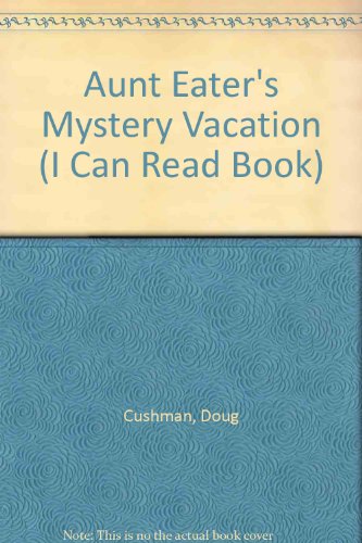 9780606057325: Aunt Eater's Mystery Vacation