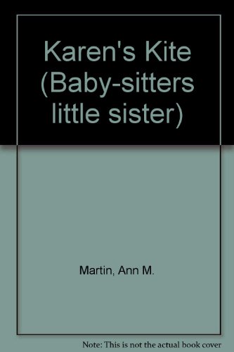 9780606057455: Karen's Kite (Baby-sitters Little Sister)