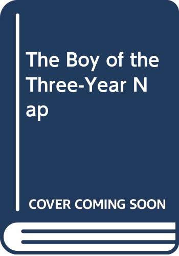 9780606057684: The Boy of the Three-Year Nap