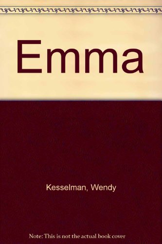 Emma (9780606058223) by Kesselman, Wendy