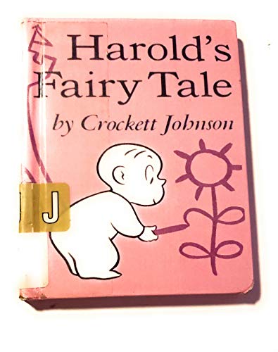 Harold's Fairy Tale: Further Adventures With the Purple Crayon (9780606058674) by Johnson, Crockett