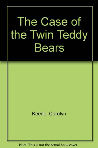 9780606059381: The Case of the Twin Teddy Bears