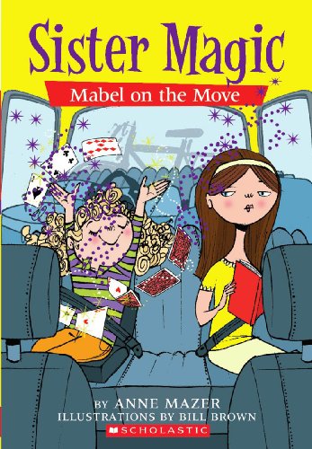 Mabel On The Move (Turtleback School & Library Binding Edition) (Sister Magic) - Mazer, Anne