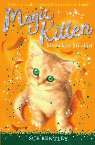 9780606060165: Moonlight Mischief (Turtleback School & Library Binding Edition) (Magic Kitten)