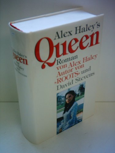 Alex Haley's Queen: The Story of an American Family - Haley, Alex