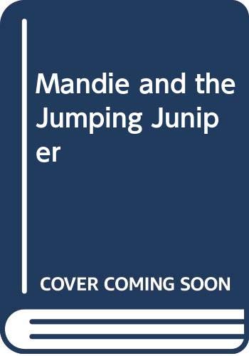 Mandie and the Jumping Juniper (9780606061339) by Leppard, Lois Gladys