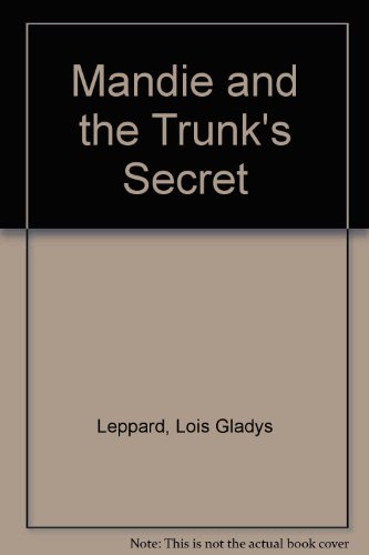 9780606061421: Mandie and the Trunk's Secret