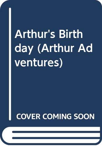 9780606061865: Arthur's Birthday (Arthur Adventures)