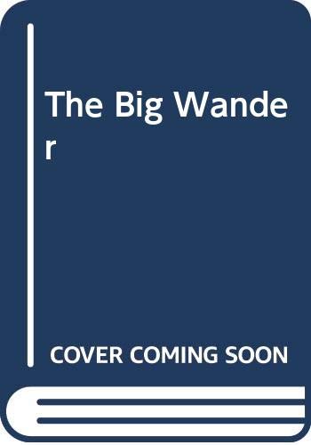 9780606062312: The Big Wander