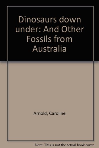 9780606063258: Dinosaurs Down Under: And Other Fossils from Australia