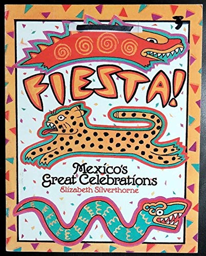 9780606063777: Fiesta!: Mexico's Great Celebrations