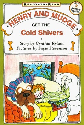 Stock image for Henry and Mudge Get the Cold Shivers: The Seventh Book of Their Adventures for sale by SecondSale