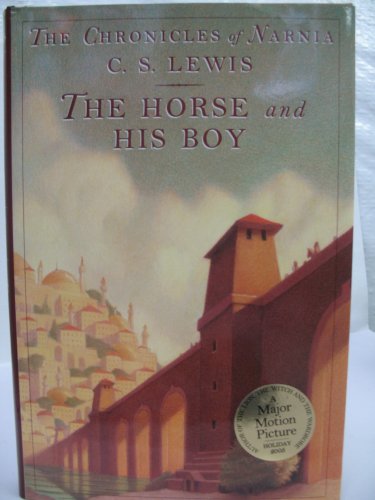 9780606064705: The Horse and His Boy (Chronicles of Narnia, Bk 3)