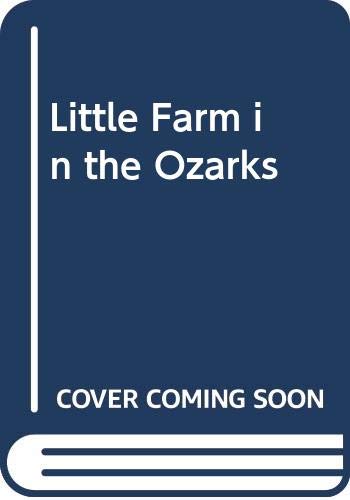 9780606065375: Little Farm in the Ozarks