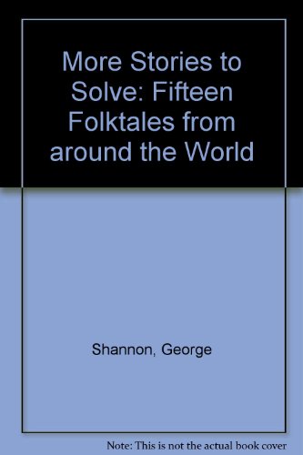 9780606065825: More Stories to Solve: Fifteen Folktales from Around the World