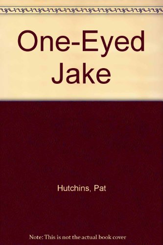 9780606066389: One-Eyed Jake