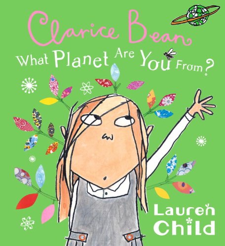 9780606066396: What Planet Are You From, Clarice Bean? (Turtleback School & Library Binding Edition)