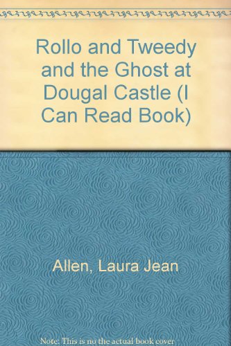 9780606067034: Rollo and Tweedy and the Ghost at Dougal Castle