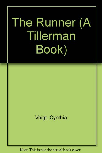 9780606067058: The Runner (A Tillerman Book)
