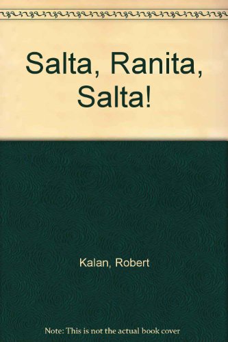 Salta, Ranita, Salta/Jump, Frog, Jump (Spanish Edition) (9780606067102) by Kalan, Robert