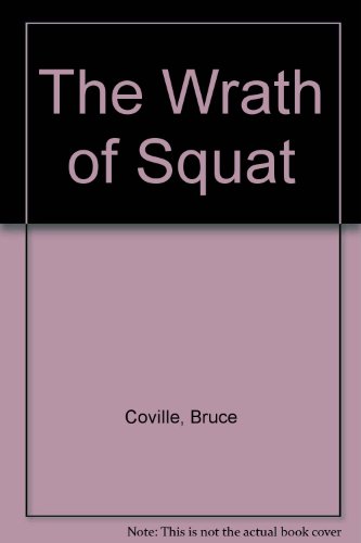 Space Brat 3: The Wrath of Squat (9780606067560) by Coville, Bruce