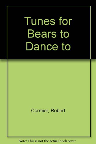 Stock image for Tunes for Bears to Dance to for sale by BooksRun