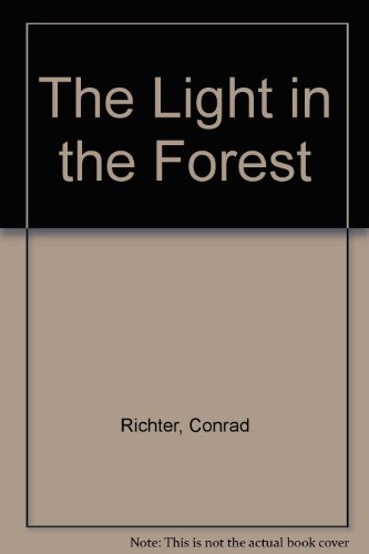 Imagen de archivo de Light in the Forest a la venta por ThriftBooks-Atlanta