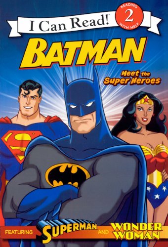9780606069410: Batman: Meet the Super Heroes (I Can Read 2)