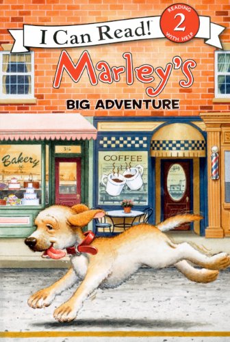 Marley's Big Adventure (Turtleback School & Library Binding Edition) (I Can Read!-reading 2) (9780606069427) by Grogan, John