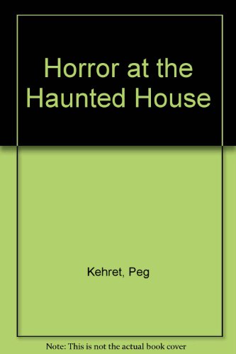 9780606070072: Horror at the Haunted House