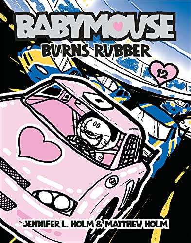 9780606070256: Burns Rubber (Babymouse)