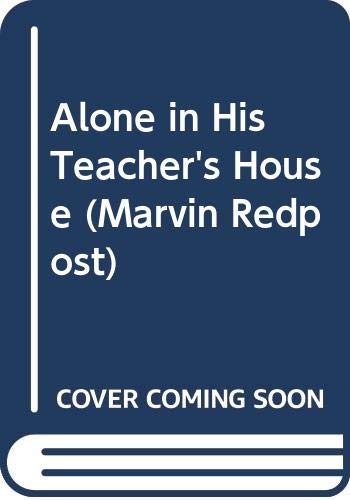 9780606070294: Marvin Redpost: Alone in His Teacher's House