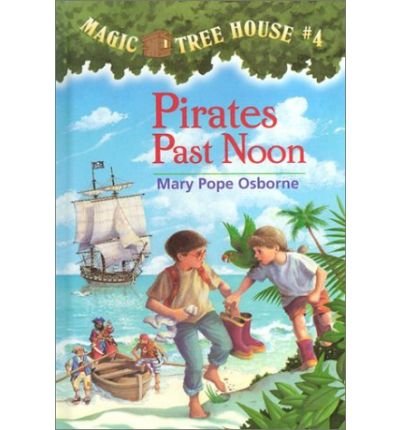 9780606070683: Pirates Past Noon (Magic Tree House)