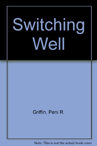 9780606071154: Switching Well