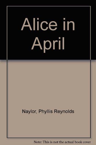 Stock image for Alice in April for sale by SecondSale
