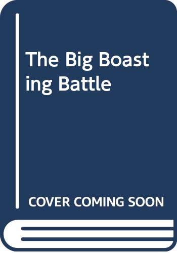 The Big Boasting Battle (9780606072830) by Hans Wilhelm