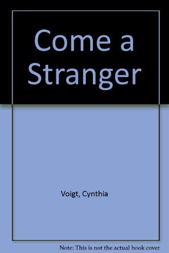 9780606073844: Come a Stranger
