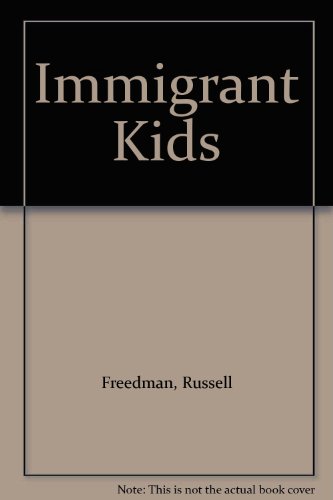 Beispielbild fr Immigrant Kids zum Verkauf von Better World Books