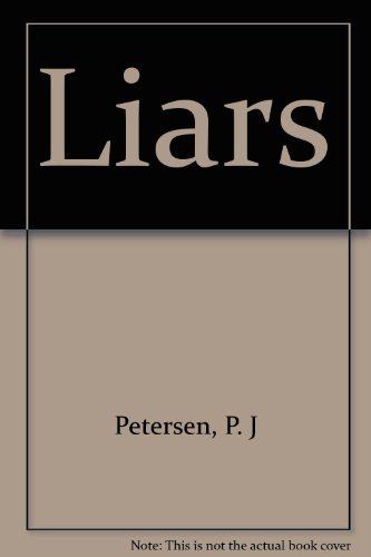 Liars (9780606077866) by Petersen, P. J.
