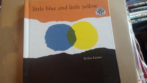 Imagen de archivo de Little Blue and Little Yellow a la venta por Better World Books: West